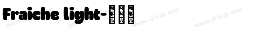 Fraiche light字体转换